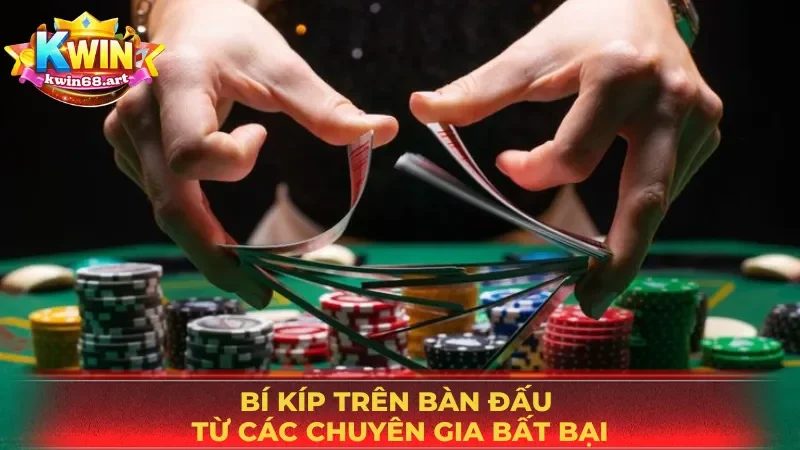 Tuyệt chiêu đánh bại đối thủ trên bàn chơi